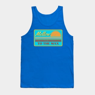 Mellow to the Max Tank Top